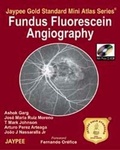 Cover: Jaypee Gold Standard Mini Atlas Series: Fundus Fluorescein Angiography - Jaypee Brothers Medical Publishers