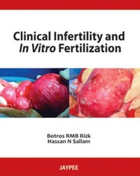 Enlarge image Cover: Clinical Infertility and In Vitro Fertilization - Jaypee Brothers Medical Publishers