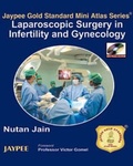 Cover: Jaypee Gold Standard Mini Atlas Series: Laparoscopic Surgery in Infertility and Gynecology - Jaypee Brothers Medical Publishers