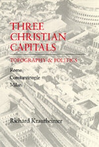 Enlarge image Cover: Three Christian Capitals - University of California Press