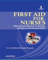 Abbildung von: First Aid for Nurses - Jaypee Brothers Medical Publishers