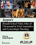 Cover: Jaypee's Donald School Video Atlas of Ultrasound in Fetal Anomalies and Gynecologic Oncology - Jaypee Brothers Medical Publishers