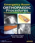 Cover: Emergency Room Orthopaedic Procedures - Jaypee Brothers Medical Publishers