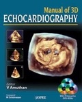 Cover: Manual of 3D Echocardiography - Jaypee Brothers Medical Publishers