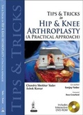 Cover: Tips and Tricks in Hip and Knee Arthroplasty - Jaypee Brothers Medical Publishers