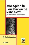 Cover: MRI Spine in Low Backache Made Easy - Jaypee Brothers Medical Publishers