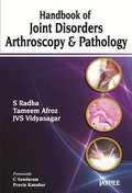 Cover: Handbook of Joint Disorders Arthroscopy & Pathology - Jaypee Brothers Medical Publishers
