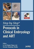 Bild: Step by Step: Protocols in Clinical Embryology and ART - Jaypee Brothers Medical Publishers