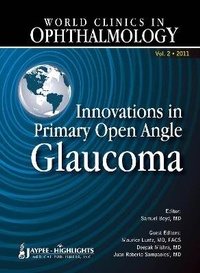 Enlarge image Cover: World Clinics in Ophthalmology Innovations in Primary Open Angle Glaucoma - Jaypee Brothers Medical Publishers