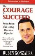 Cover: The Courage to Succeed - Embassy Books