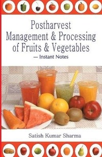 Abbildung von: Postharvest Management and Processing of Fruits and Vegetables - New India Publishing Agency