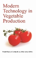 Cover: Modern Technology in Vegetable Production - New India Publishing Agency