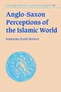 Cover: Anglo-Saxon Perceptions of the Islamic World - Cambridge University Press