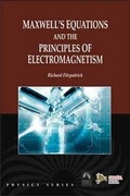 Cover: Maxwell'S Equations and the Principles of Electromagnetism - Laxmi Publications
