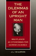 Cover: The Dilemmas of An Upright Man - University of California Press