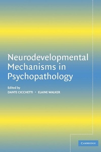 Enlarge image Cover: Neurodevelopmental Mechanisms in Psychopathology - Cambridge University Press