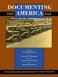 Cover: Documenting America, 1935-1943 - University of California Press