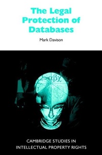 Enlarge image Cover: The Legal Protection of Databases - Cambridge University Press