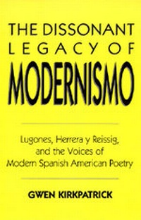 Enlarge image Cover: The Dissonant Legacy of Modernismo - University of California Press