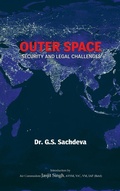 Cover: Outer Space Security and Legal Challenges - KW Publishers Pvt Ltd