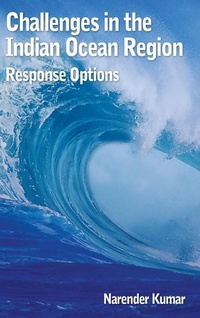 Abbildung von: Challenges in the Indian Ocean Region Response Options - KW Publishers Pvt Ltd