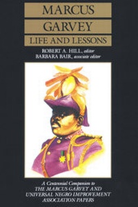 Enlarge image Cover: Marcus Garvey Life and Lessons - University of California Press