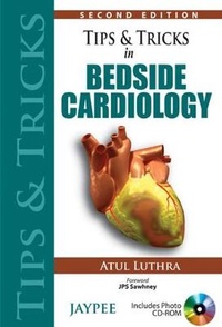 Enlarge image Cover: Tips & Tricks in Bedside Cardiology - Jaypee Brothers Medical Publishers