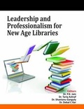 Cover: Leadership and Professionalism for New Age Libraries - Bookwell Publications