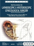 Cover: Practical Manual for Laparoscopic & Hysteroscopic Gynecological Surgery - Jaypee Brothers Medical Publishers