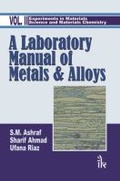Cover: A Laboratory Manual of Metals and Alloys: Volume II - I K International Publishing House Pvt. Ltd