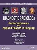 Cover: Diagnostic Radiology: Recent Advances and Applied Physics in Imaging - Jaypee Brothers Medical Publishers