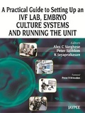 Bild: A Practical Guide to Setting up an IVF Lab, Embryo Culture Systems and Running the Unit - Jaypee Brothers Medical Publishers