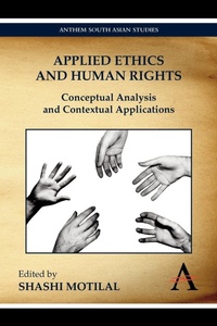 Enlarge image Cover: Applied Ethics and Human Rights - Anthem Press India