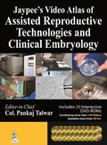 Bild: Jaypee's Video Atlas of Assisted Reproductive Technologies and Clinical Embryology - Jaypee Brothers Medical Publishers