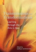 Cover: Transmissions and Transformations: Learning Through the Arts in Asia - Primus Books