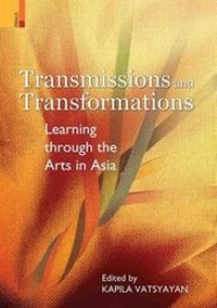 Enlarge image Cover: Transmissions and Transformations: Learning Through the Arts in Asia - Primus Books