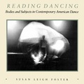 Cover: Reading Dancing - University of California Press