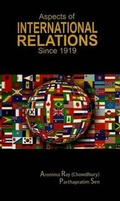 Cover: Aspects of International Relations Since 1919 - Sarat Book House