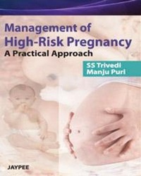 Enlarge image Cover: Management of High Risk Pregnancy - A Practical Approach - Jaypee Brothers Medical Publishers