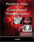 Cover: Practical Atlas of Computed Tomography - Jaypee Brothers Medical Publishers