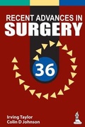 Cover: Recent Advances in Surgery 36 - Jaypee Brothers Medical Publishers