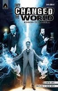 Enlarge image Cover: They Changed the World: Bell, Edison and Tesla - Campfire