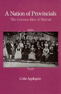 Enlarge image Cover: A Nation of Provincials - University of California Press
