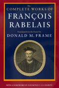 Cover: The Complete Works of Francois Rabelais - University of California Press