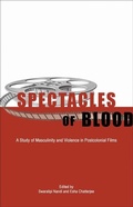 Cover: Spectacles of Blood - A Study of Masculinity and Violence in Postcolonial Films - Zubaan