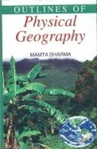 Enlarge image Cover: Outlines of Physical Geography - Abhijeet Publications