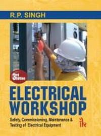 Enlarge image Cover: Electrical Workshop - I K International Publishing House Pvt. Ltd
