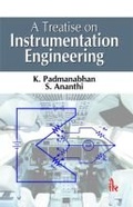 Cover: A Treatise on Instrumentation Engineering - I K International Publishing House Pvt. Ltd