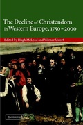 Cover: The Decline of Christendom in Western Europe, 1750-2000 - Cambridge University Press