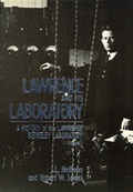 Cover: Lawrence and His Laboratory - University of California Press